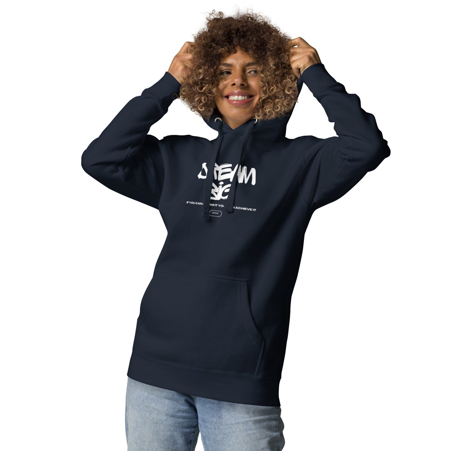 Dream Big Unisex Hoodie