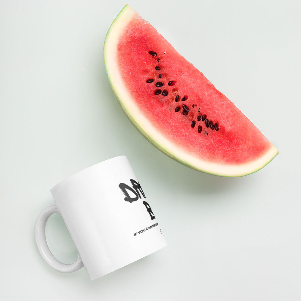 Dream Big White glossy mug