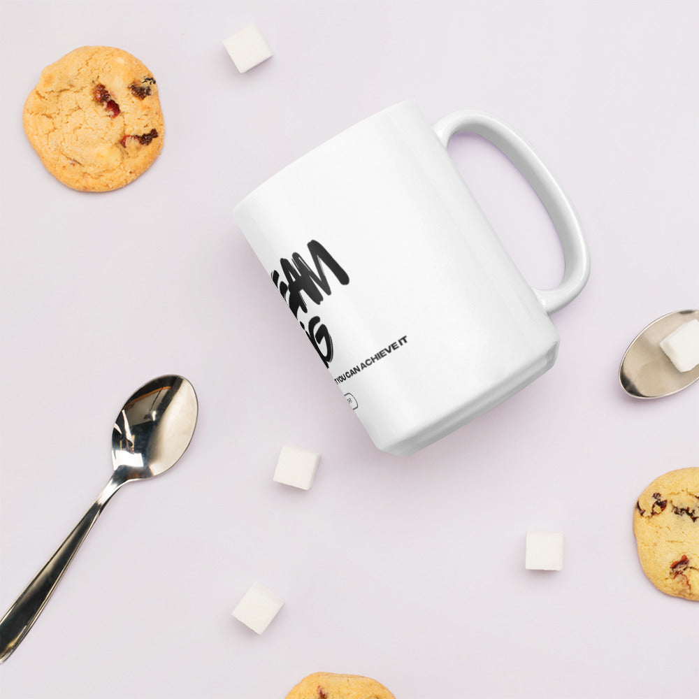 Dream Big White glossy mug