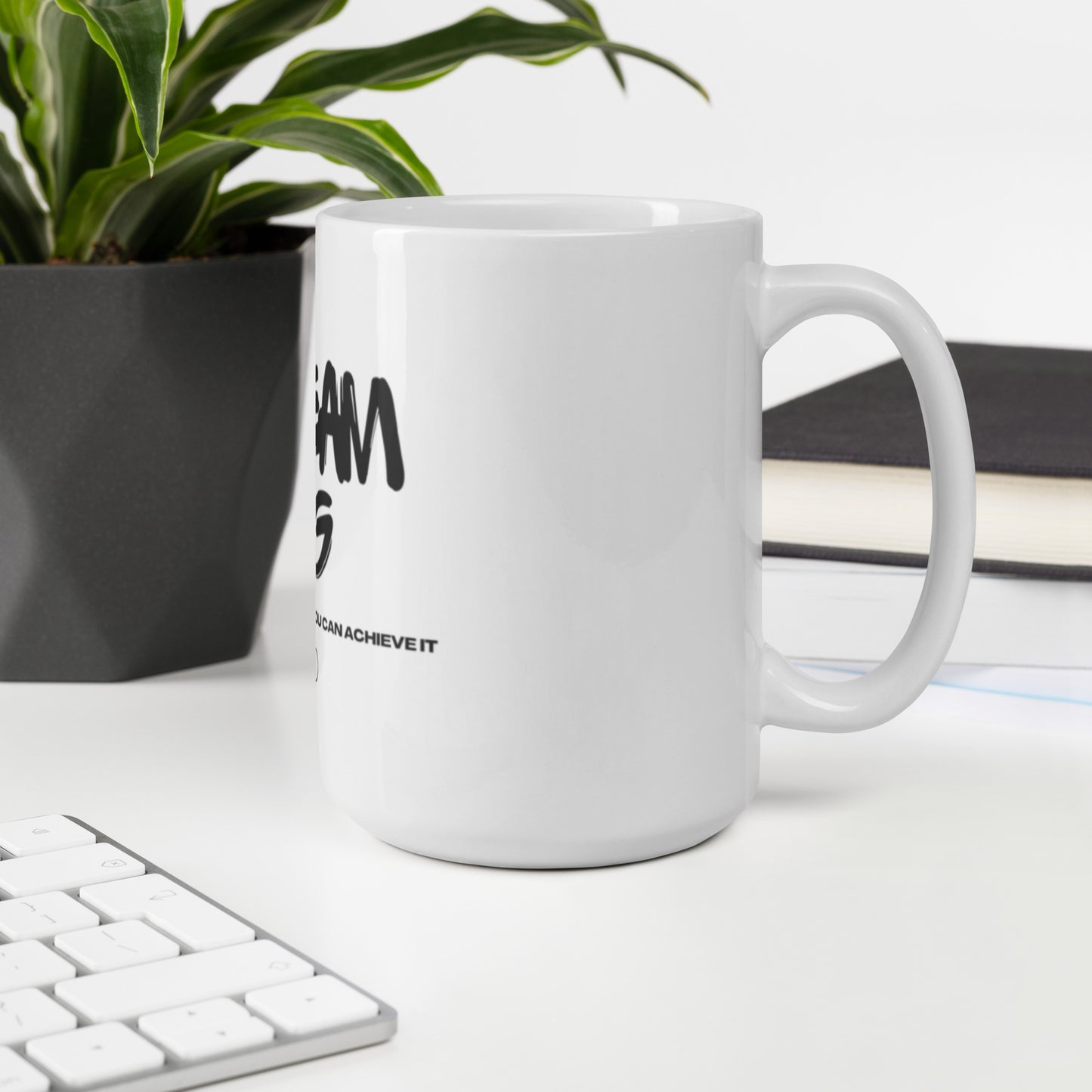 Dream Big White glossy mug