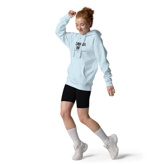 Dream Big Unisex Hoodie